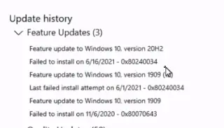 Machine generated alternative text:
update history 
v Feature Updates (3) 
Feature to 2042 
Failed to install on • ox8024C034 
Feature to vetsion 
attempt on "'1/2021 - 
to version 
Failed to install on '1/6/2020 . oxn70643 